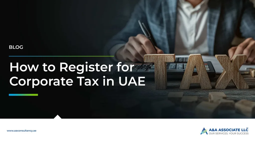 How to Register for Corporate Tax in UAE