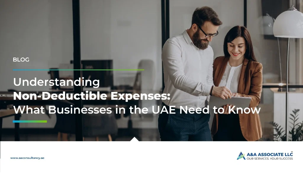 Non-Deductible Expenses in the UAE | A&A Associate