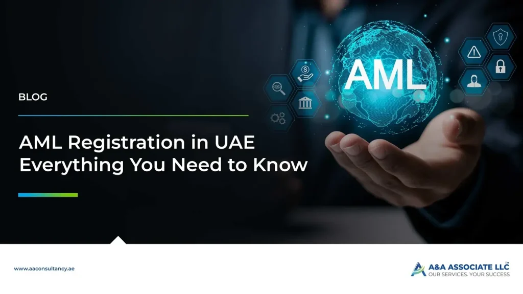 Anti Money Laundering Registration (AML) in UAE